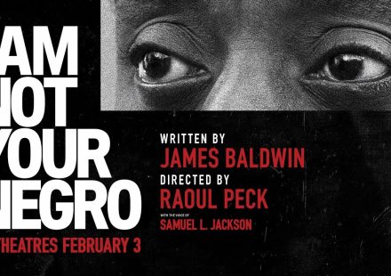 I AM NOT YOUR NEGRO